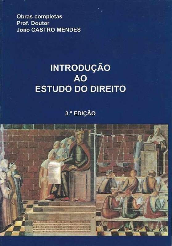 Introdução Ao Estudo Do Direito De João Castro Mendes