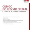 Capa do Livro Código do Registo Predial e Legislação Complementar 8.ª edição
