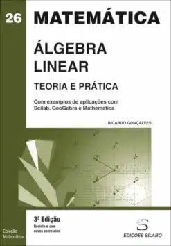 Capa do livro Álgebra Linear - Teoria e Prática