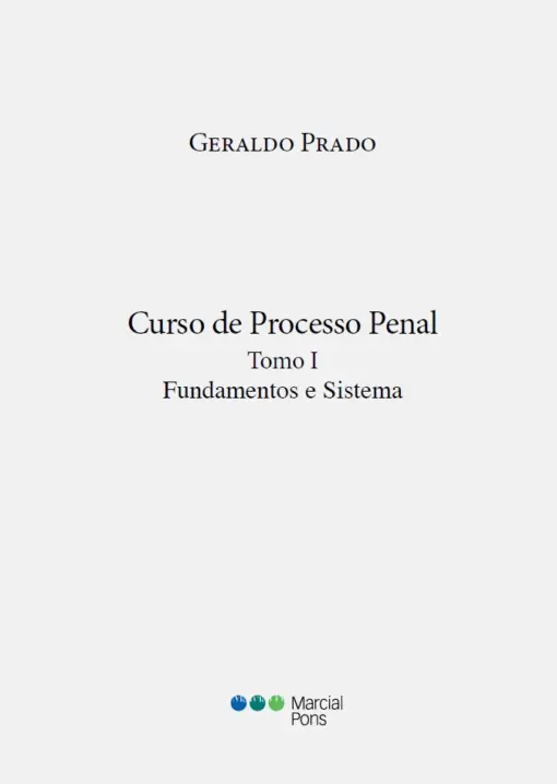 Capa do livro Curso de Processo Penal Tomo I Fundamentos e Sistema de Geraldo Prado