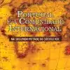 Capa do Livro Portugal e a Comunidade Internacional