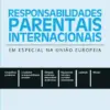 Capa do Livro Responsabilidades Parentais Internacionais