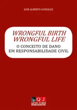 Capa do Livro Wrongful Birth, Wrongful Life