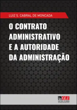 Capa do Livro Contrato Administrativo e a Autoridade da Administração