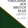 Capa do livro Publicidade dos DIreitos Reais Enquadramento