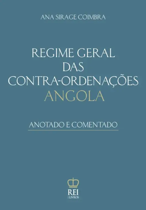 Capa do livro Regime Geral das Contra-ordenações Angola Anotado e Comentado