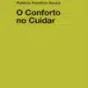 Capa do livro O Conforto no Cuidar