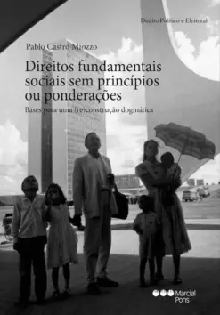 Capa do livro Direitos Fundamentais Sociais sem Princípios ou Ponderações